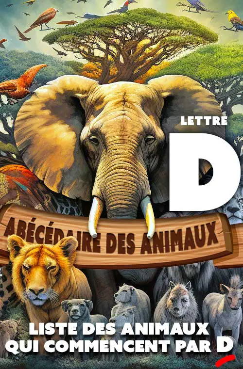 liste animaux lettre d