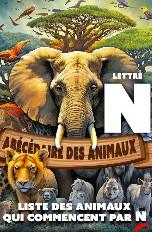 liste animaux lettre n